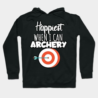 Happiest when i can archery Hoodie